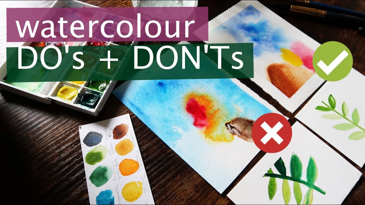 Watercolours Painting: Mistakes to avoid when painting with watercolours